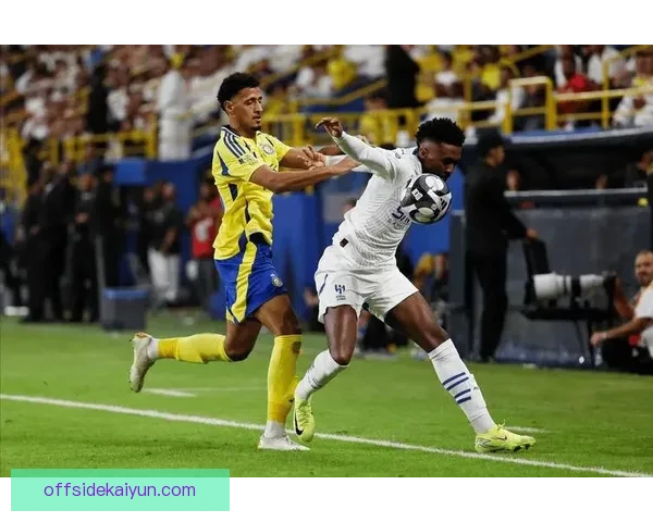 拉波尔特在利雅得新月的表现持续提升，备受球迷关注